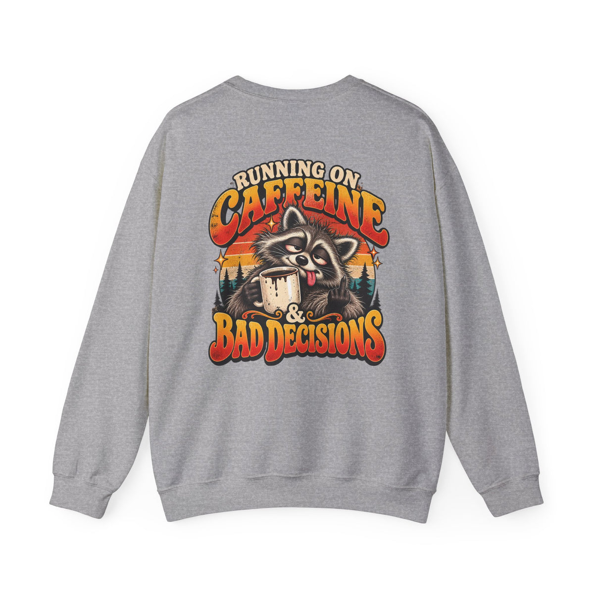 Bad Decisions Crewneck Sweatshirt