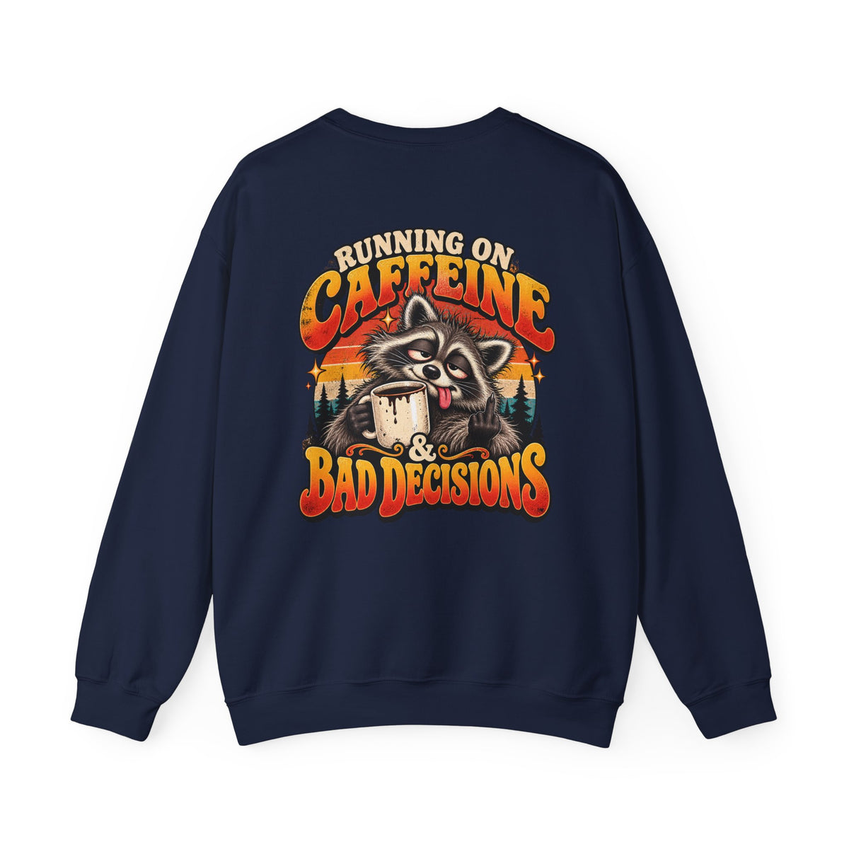 Bad Decisions Crewneck Sweatshirt