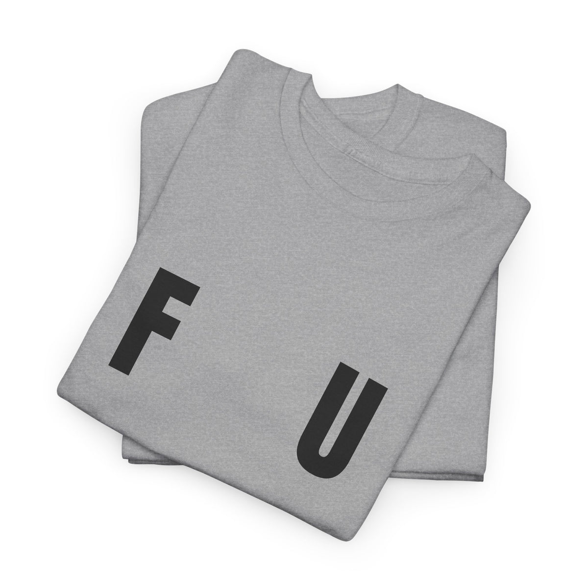 F-U Tee - Unisex Heavy Cotton