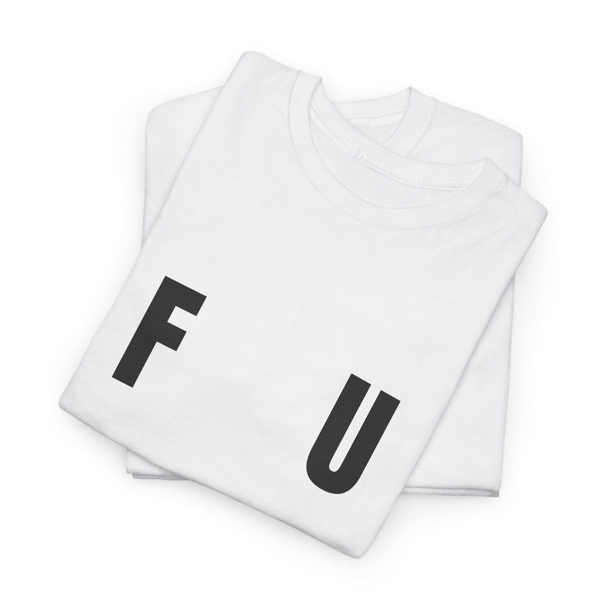 F-U Tee - Unisex Heavy Cotton